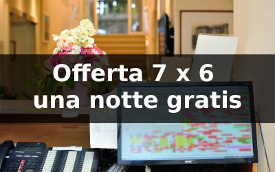 “Sette per sei”… la settima notte è gratis in media e bassa stagione